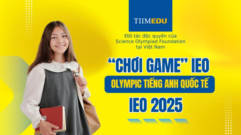 Hóa game thủ tiếng Anh cùng Olympic IEO 2025- Ảnh 1.