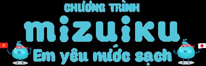 Hành trình 10 năm phát triển của “Mizuiku – Em yêu nước sạch”- Ảnh 1.