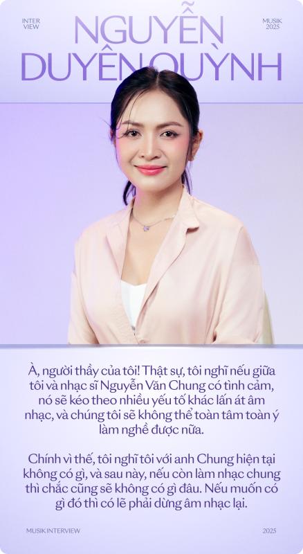 Nguyễn Duyên Quỳnh: “Nếu có tình cảm với Nguyễn Văn Chung thì dừng âm nhạc lại”- Ảnh 13.