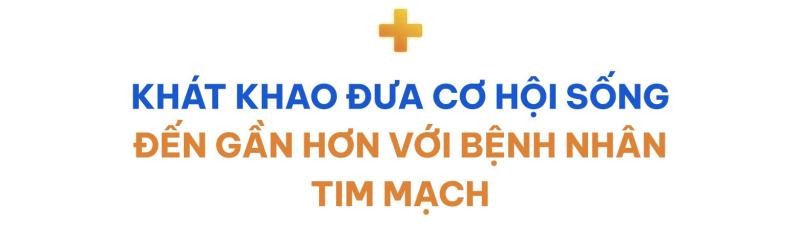 Bác sĩ 30 năm ghép tim xuyên Việt, trải qua những cuộc đua nghẹt thở với tử thần: “Có 1 điều quan trọng mà tôi nghĩ chỉ Việt Nam làm được”- Ảnh 7.