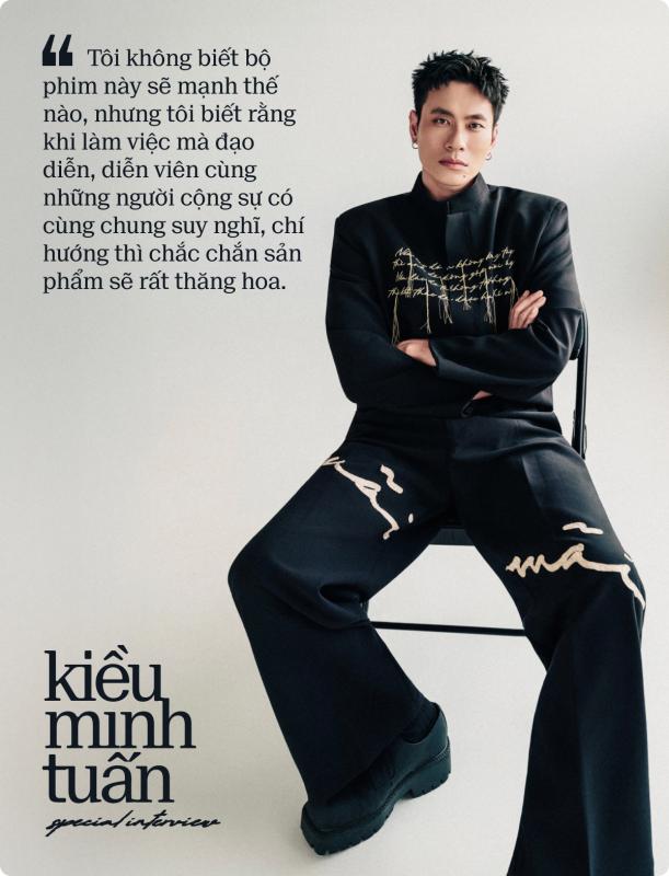 Kiều Minh Tuấn: Tôi không đau với nhân vật, tôi chỉ đau mỗi khi đạo diễn hô cắt vì nhân vật của mình không được gào thét với cuộc đời- Ảnh 3.
