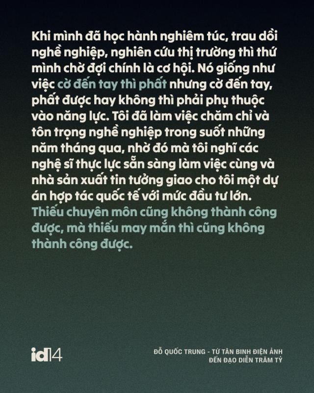 Đỗ Quốc Trung - từ tân binh điện ảnh đến đạo diễn trăm tỷ: “Một bộ phim hay là phải tạo ra tranh cãi”- Ảnh 12.