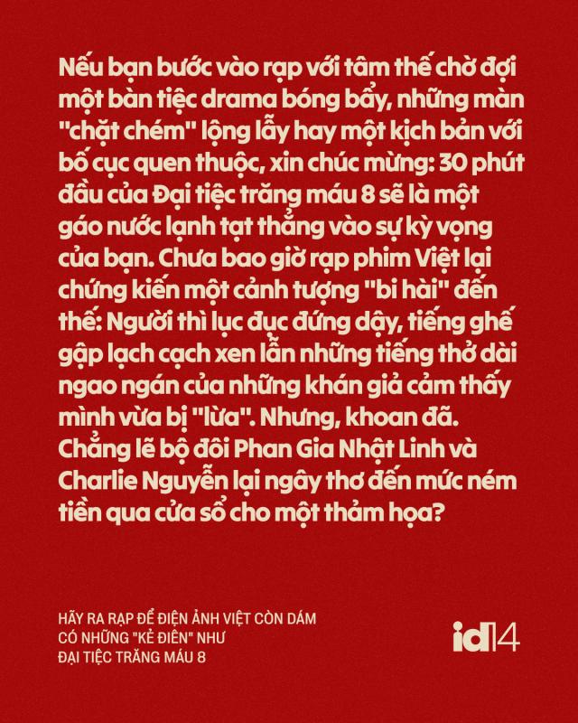 Phép thử cho lòng tin: Hãy ra rạp để điện ảnh Việt còn dám có những "kẻ điên" như Đại Tiệc Trăng Máu 8- Ảnh 1.