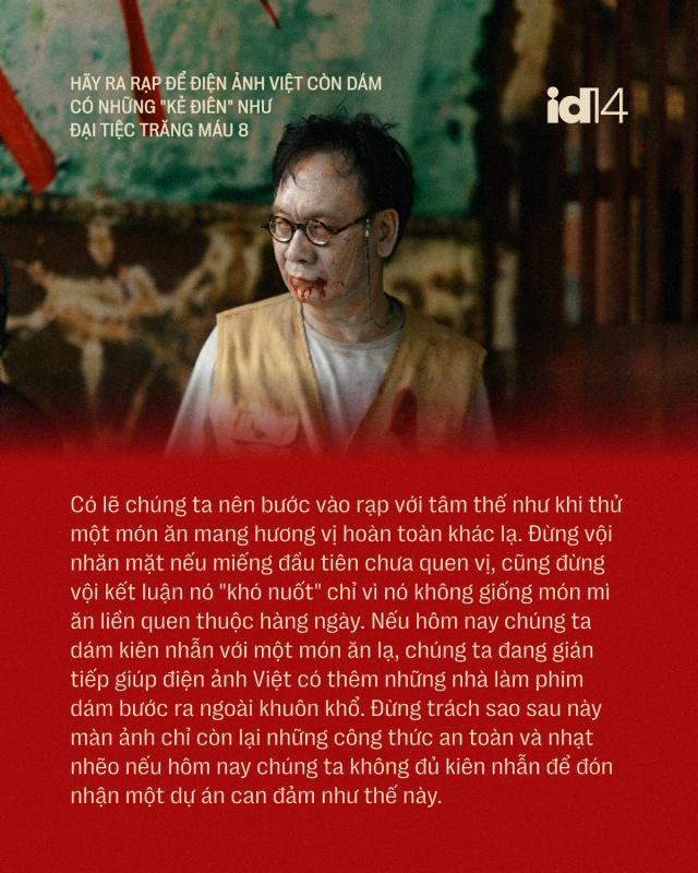 Phép thử cho lòng tin: Hãy ra rạp để điện ảnh Việt còn dám có những "kẻ điên" như Đại Tiệc Trăng Máu 8- Ảnh 12.