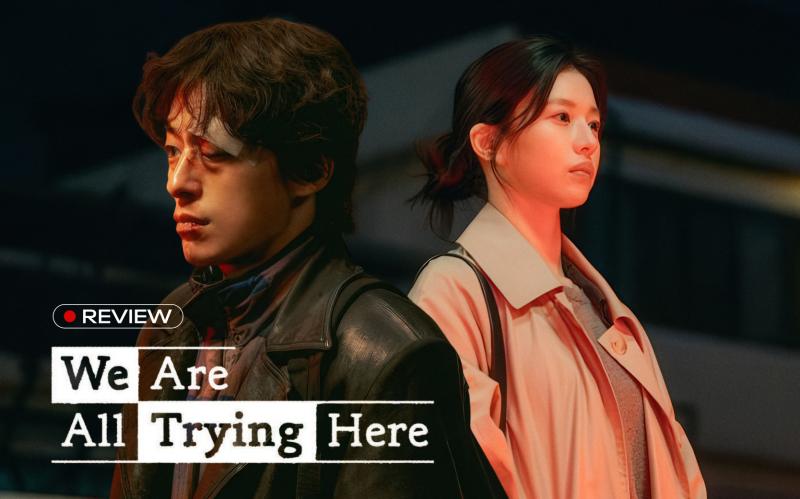 "Nếu cả đời này không rực rỡ thì sao?" - We Are All Trying Here là câu trả lời dành cho những kẻ lạc nhịp- Ảnh 1.