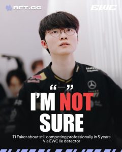 Faker để ngỏ tương lai