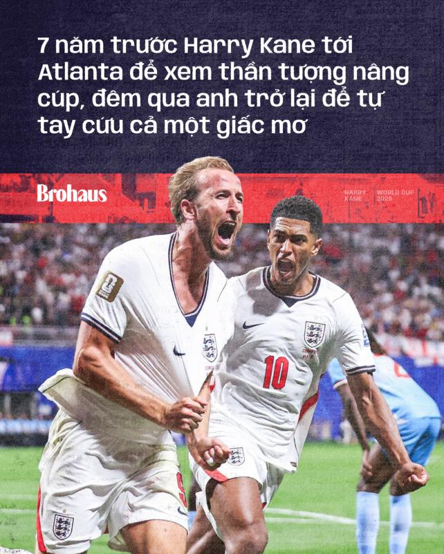 7 năm trước Harry Kane tới Atlanta để xem thần tượng nâng cúp, đêm qua anh trở lại để tự tay cứu cả một giấc mơ - Ảnh 1.