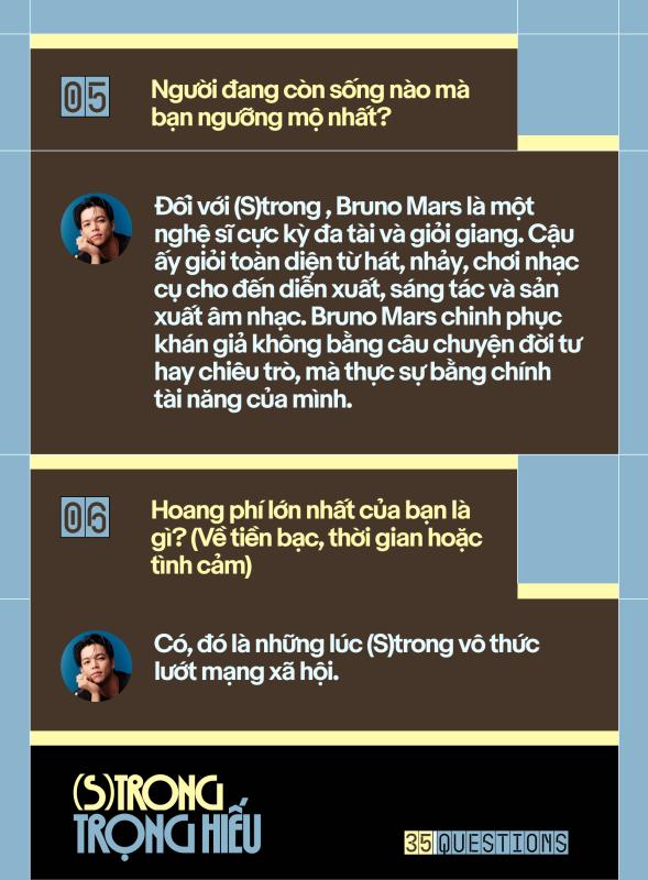 35 Questions x (S)trong Trọng Hiếu: “Tôi chỉ là một đứa trẻ đang ở trọ trên thế gian”  - Ảnh 13.