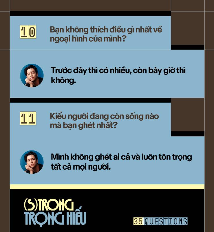 35 Questions x (S)trong Trọng Hiếu: “Tôi chỉ là một đứa trẻ đang ở trọ trên thế gian”  - Ảnh 22.
