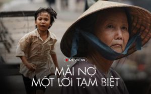 Mãi Nợ Một Lời Tạm Biệt: Thước phim duy mỹ về một cuộc đời không trọn vẹn
