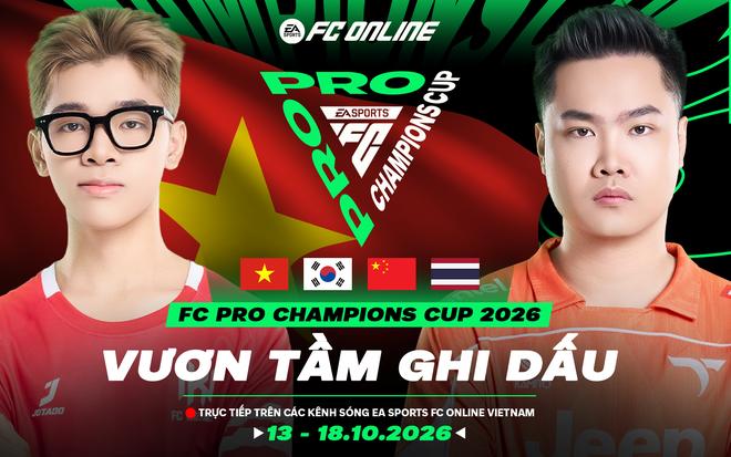 FC Pro Champions Cup 2026: Hai đại diện Việt Nam sẵn sàng vươn tầm, ghi dấu trên đấu trường quốc tế- Ảnh 1.